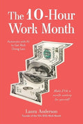 The 10-Hour Work Month: Automate with AI to Get Rich Doing Less - MPHOnline.com