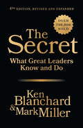 The Secret What Great Leaders Know and Do, 4E Revised & Expanded - MPHOnline.com