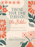Taking Your Time Through the Bible - MPHOnline.com