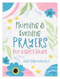 Morning & Evening Prayers for a Girl's Heart - MPHOnline.com