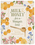 Milk and Honey for a Woman's Soul: Nourishing Devotions and Prayers - MPHOnline.com