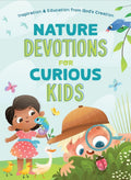 Nature Devotions For Curious Kids - MPHOnline.com