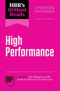 HBR's 10 Must Reads on High Performance, Updated and Expanded - MPHOnline.com