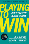 Playing to Win, Expanded with Bonus HBR Articles - MPHOnline.com
