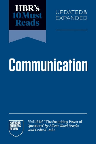 HBR's 10 Must Reads on Communication, Updated & Expanded - MPHOnline.com