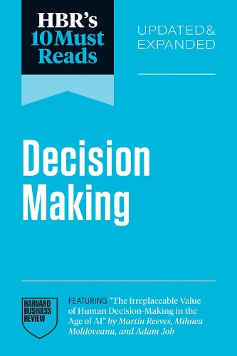 HBR's 10 Must Reads on Decision-Making, Updated & Expanded - MPHOnline.com