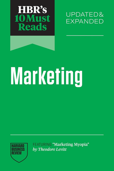 HBR's 10 Must Reads on Marketing, Updated & Expanded - Harvard Business Review - MPHOnline.com