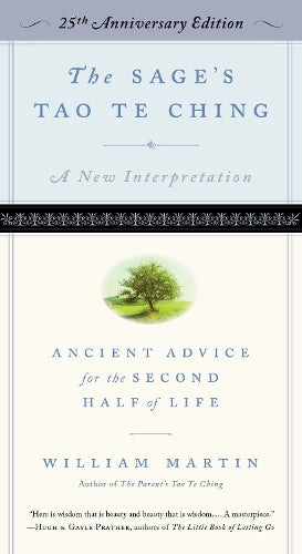 The Sage's Tao Te Ching: Ancient Advice for the Second Half of Life - 25th Anniversary Edition - MPHOnline.com