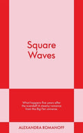 Square Waves: An 831 Stories Romance: Volume 2 - MPHOnline.com
