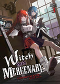 Witch and Mercenary (Light Novel) #03 - MPHOnline.com