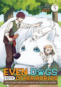 Even Dogs Go to Other Worlds: Life in Another World with My Beloved Hound #05 - MPHOnline.com