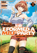Betrayed by the Hero, I Formed a Milf Party with His Mom! #02 - MPHOnline.com
