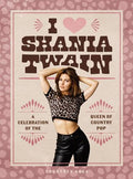 I Heart Shania Twain - MPHOnline.com