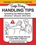 Safe Baby Handling Tips  (Revised and Even Safer Edition) - MPHOnline.com
