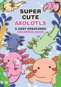 Super-Cute Axolotls - MPHOnline.com