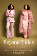 Beyond Titles: Fearlessly Leading as Your Authentic Self - MPHOnline.com