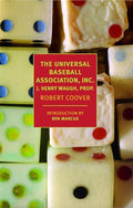 The Universal Baseball Association, Inc., J. Henry Waugh, Prop. - MPHOnline.com