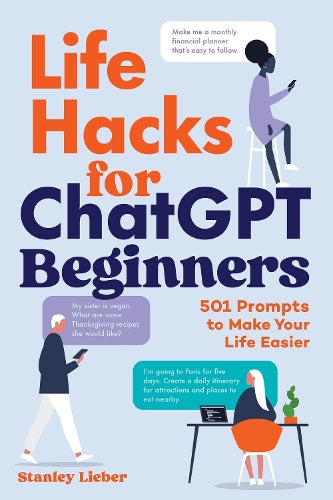 Life Hacks for ChatGPT Beginners - MPHOnline.com