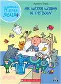 The World of Mister Water #15: Mr. Water Works In The Body (With Storyplus) - MPHOnline.com