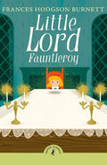 Little Lord Fauntleroy (Puffin Classics) - MPHOnline.com