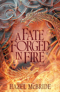 A Fate Forged In Fire - MPHOnline.com