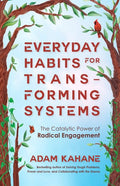 Everyday Habits for Transforming Systems - MPHOnline.com