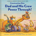 Construction Site: Dad and His Crew Power Through! (Goodnight Construction Site) - MPHOnline.com