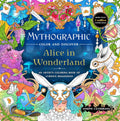 Mythographic Color and Discover: Alice in Wonderland: An Artist's Coloring Book of Curious Imaginings - MPHOnline.com