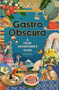 The Explorer's Library: Books That Inspire Wonder (Atlas Obscura and Gastro Obscura 2-Book Set) - MPHOnline.com