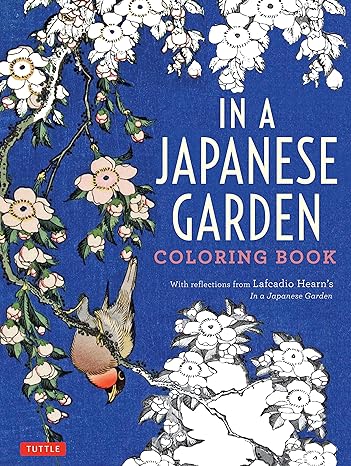 In a Japanese Garden Coloring Book: With Reflections from Lafcadio Hearn's 'In a Japanese Garden - MPHOnline.com