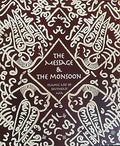 The Message & the Monsoon Islamic Art of Southeast Asia - MPHOnline.com