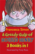 A Greedy Gulp Of Horrid Henry 3 In 1 - MPHOnline.com