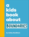 A Kids Book About Boundaries - MPHOnline.com