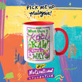APOM Mug - Kopi Kaw Way (Motivational) - MPHOnline.com