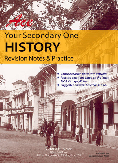 Ace Your Sec 1 History : Revision Notes & Practice - MPHOnline.com