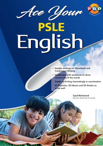 Ace Your PSLE English (Paper 1) 'New' - MPHOnline.com