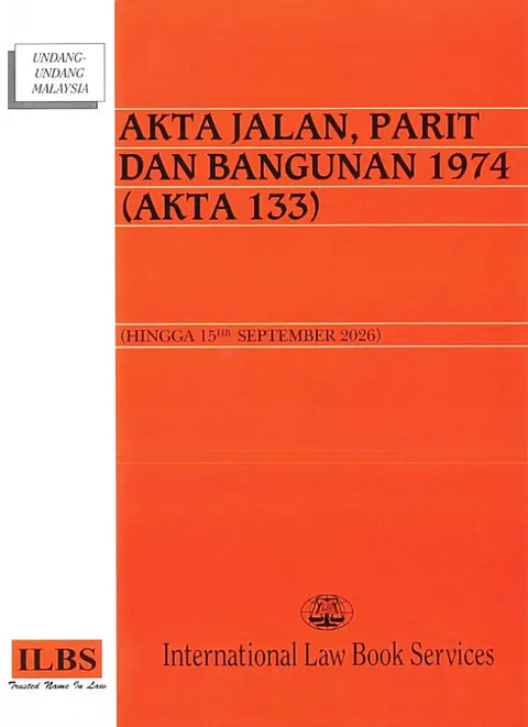 Akta Jalan, Parit Dan Bangunan 1974 - Hingga 15/9/2026