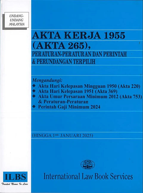 Akta Kerja 1955 (Akta 265), Peraturan-Peraturan Dan Perintah - Hingga 1/1/2025 - MPHOnline.com