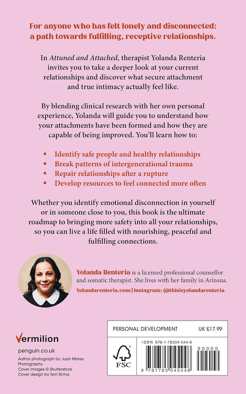 Attuned and Attached: Heal Your Relationship with Yourself and Others to Create Lasting Connections