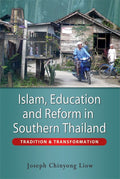 Islam, Education And Reform In Southern Thailand: Tradition - MPHOnline.com