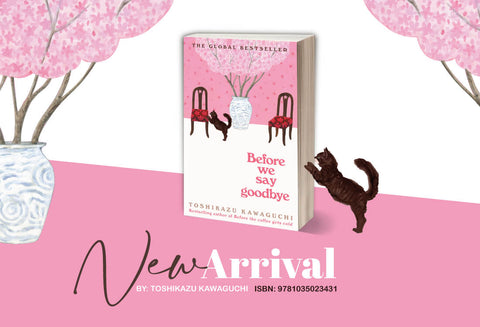 Before we say goodbye (Before the coffee gets cold #4) is now available at MPH.