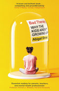 Bad Therapy: Why the Kids Aren't Growing Up - MPHOnline.com