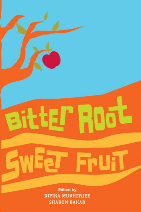 Bitter Root Sweet Fruit - MPHOnline.com