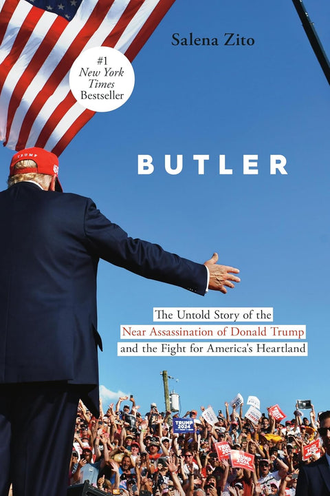 Butler: The Untold Story of the Near Assassination of Donald Trump and the Fight for America's Heartland