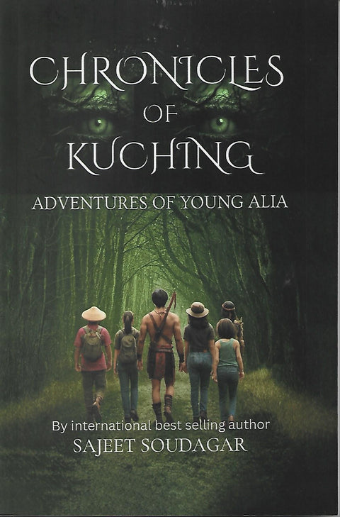 Chronicles of Kuching: Adventures of Young Alia - MPHOnline.com