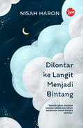 Dilontar ke Langit Menjadi Bintang - MPHOnline.com