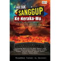 Aku Tak Sanggup Ke Neraka-Mu - MPHOnline.com