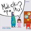 Siri Apa Itu: Mak Cik, Apa Itu? - Karangkraf - MPHOnline.com