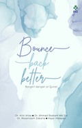 Bounce Back Better: Bangkit Dengan Al-Quran - MPHOnline.com