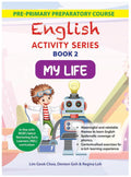 Pre-Pri. Preparatory Course  : Eng Activity Series for Early Learners Bk 2--My Life - MPHOnline.com